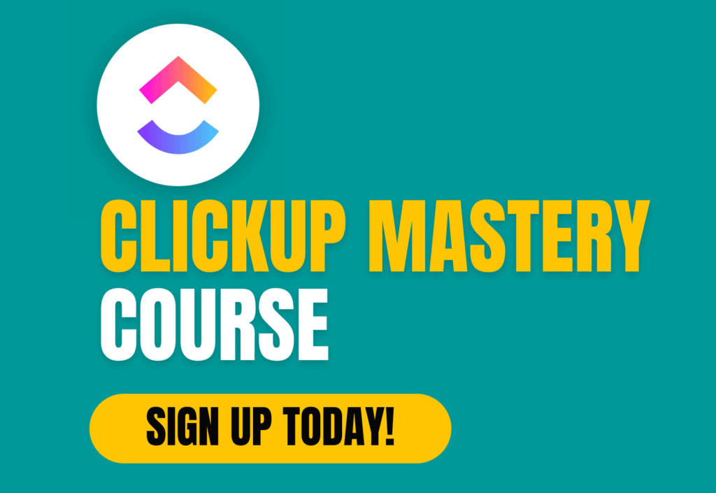 ClickUp Mastery Course